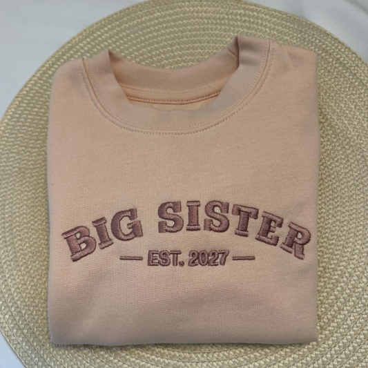 Big Sister Sweatshirt Est 2027 | Embroidered Sibling Jumper (Copy)