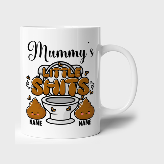 Personalised “Mummy’s Little Sh*ts” 11oz Mug