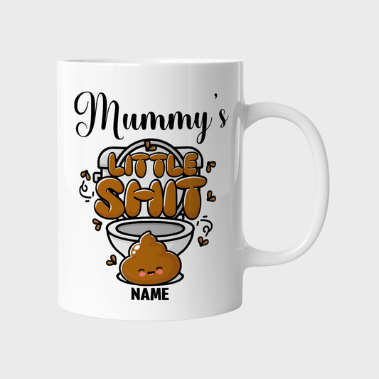 Personalised “Mummy’s Little Sh*ts” 11oz Mug