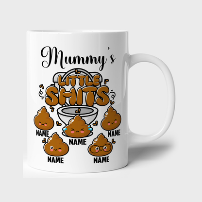 Personalised “Mummy’s Little Sh*ts” 11oz Mug