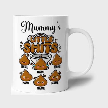 Personalised “Mummy’s Little Sh*ts” 11oz Mug