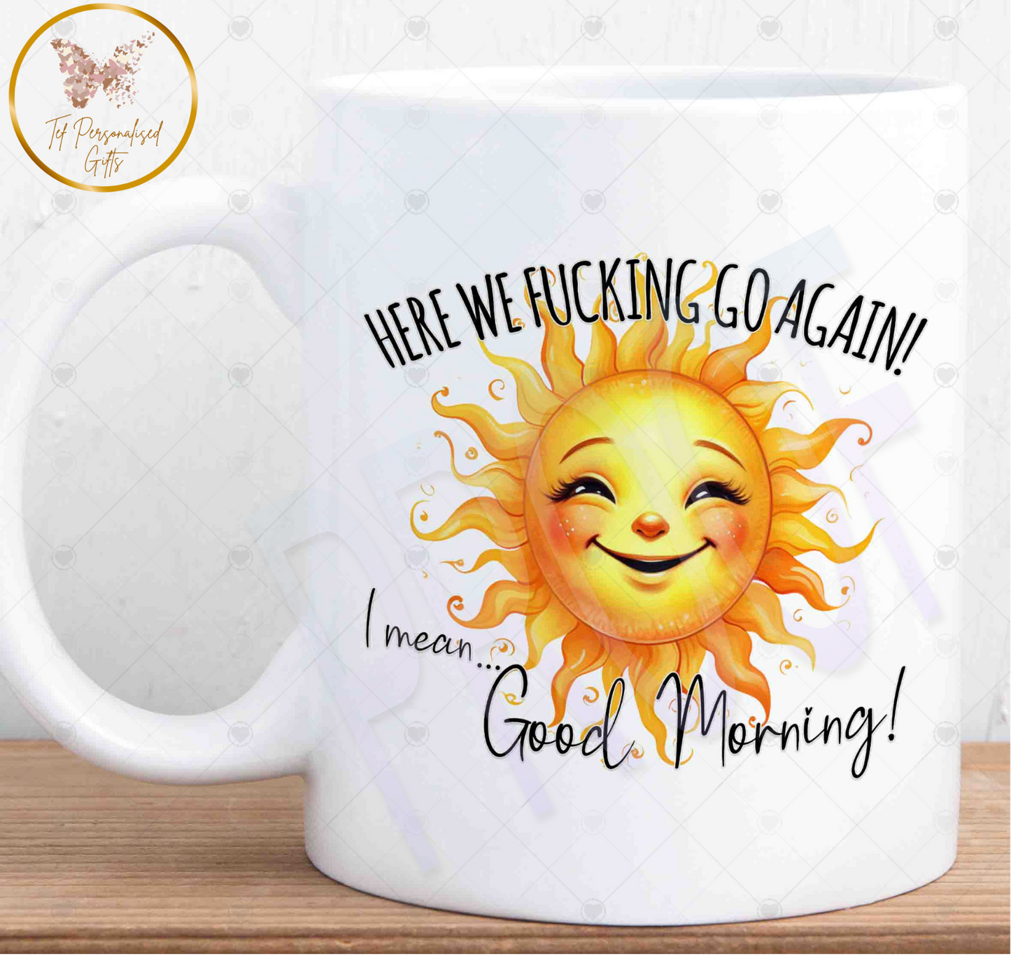 11oz Funny Novelty Quote Mug